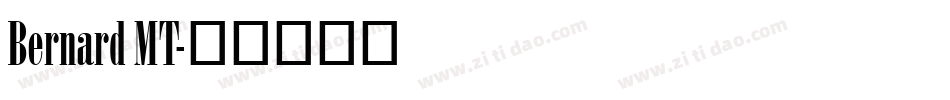 Bernard MT字体转换